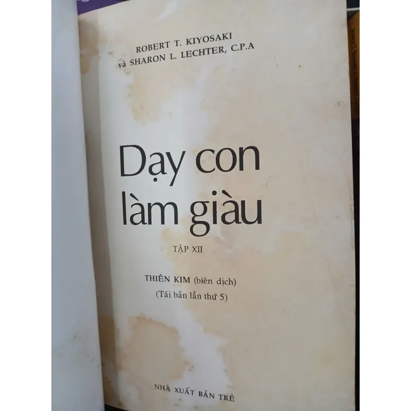 TRỌN BỘ 13 TẬP DẠY CON LÀM GIÀU - ROBERT T. KIYOSAKI & SHARON L. LECHTER 775923