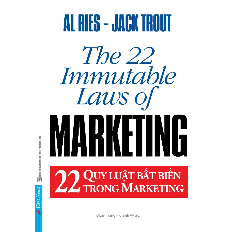 22 Quy Luật Bất Biến Trong Marketing 2021 - Al Ries - Jack Trout New 100% HCM.PO 33206