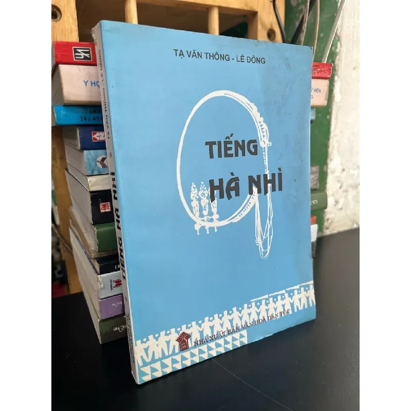Tiếng Hà Nhì - Tạ Văn Thông, Lê Đông 715096