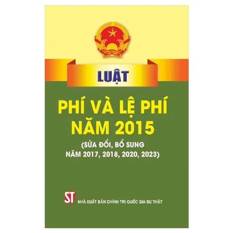 Luật Phí Và Lệ Phí Năm 2015 (Sửa Đổi, Bổ Sung Năm 2017, 2018, 2020, 2023) - Quốc Hội 189648