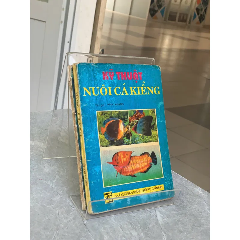 KỸ THUẬT NUÔI CÁ KIỂNG, CÁ CẢNH VÀ TRIỂN VỌNG XUẤT KHẨU - VĨNH KHANG & BÙI VIẾT THUYÊN 787300