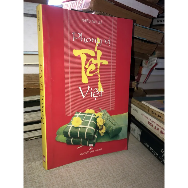Phong vị tết việt-Nhiều Tác Giả 971681