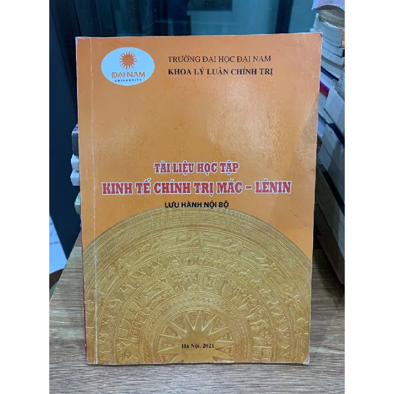 Tài liệu học tập kinh tế chính trị Mcas-LêNin- Trường ĐH Đại Nam 700785