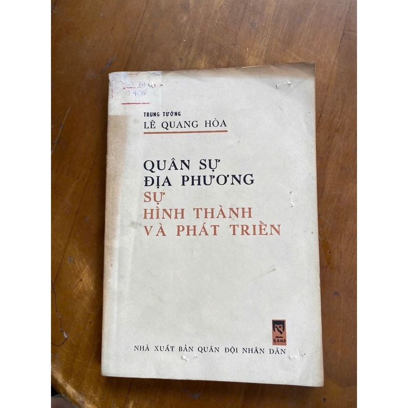 Trung tướng Lê Quang Hòa - Quân sự địa phương sự hình thành và phát triển 517902