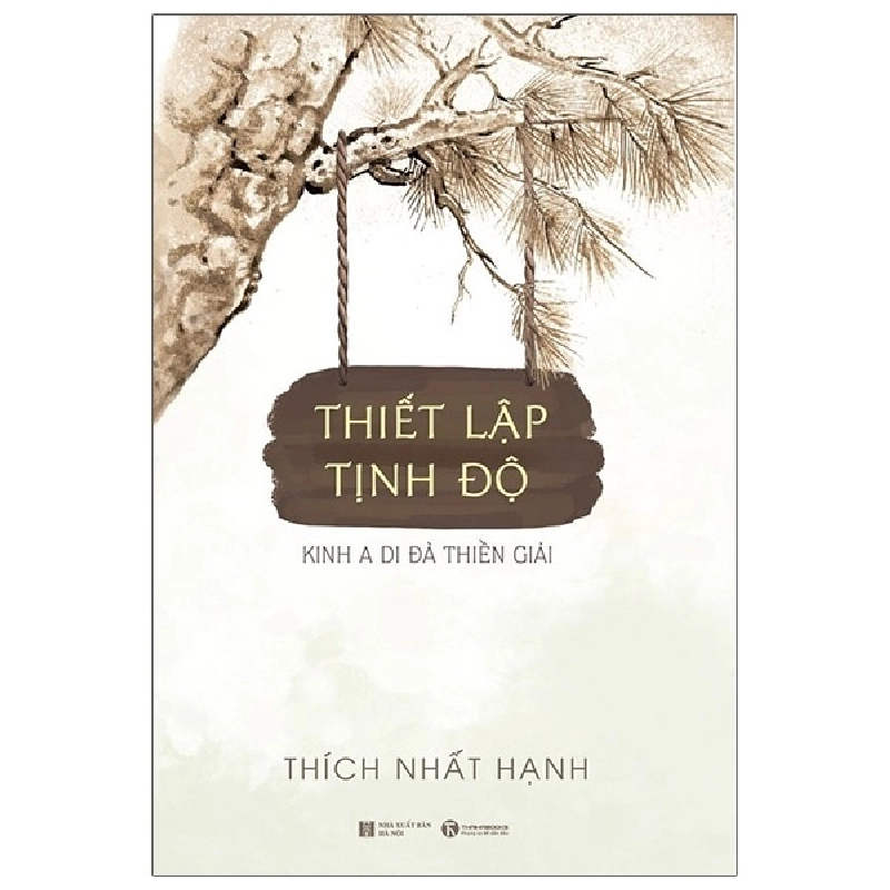 Thiết Lập Tịnh Độ - Kinh A Di Đà Thiền Giải - Thích Nhất Hạnh 296619