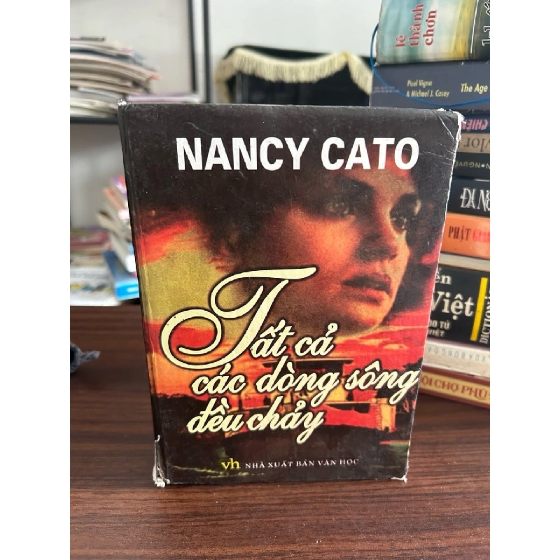 Tất cả dòng sông đều chảy- Nancy Cato 929362