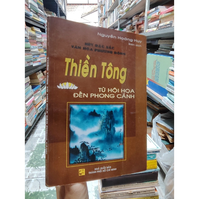 Thiền Tông Từ Hội Họa Đến Phong Cảnh - Nguyễn Hoàng Huy dịch 449435