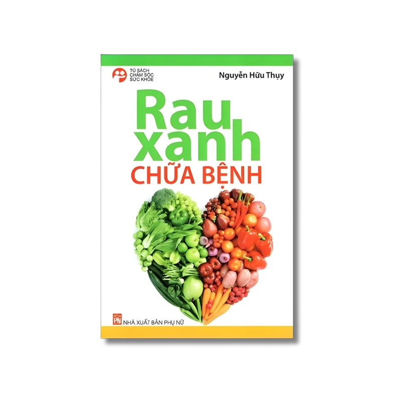 Rau xanh chữa bệnh - Nguyễn Hữu Thụy 722118
