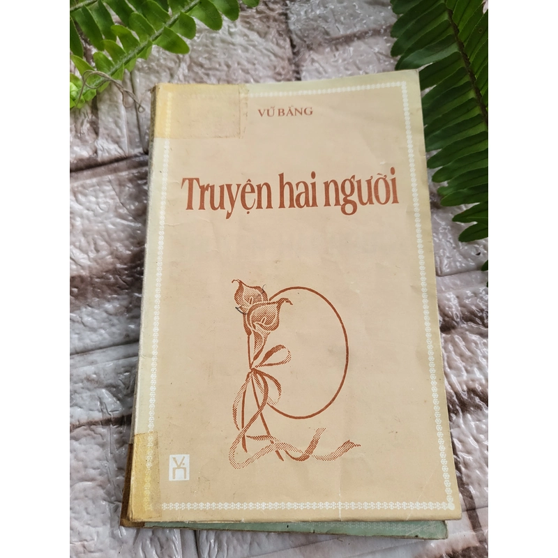 Vũ Bằng - Truyện hai người - Việt Nam danh tác - khổ mini 425123