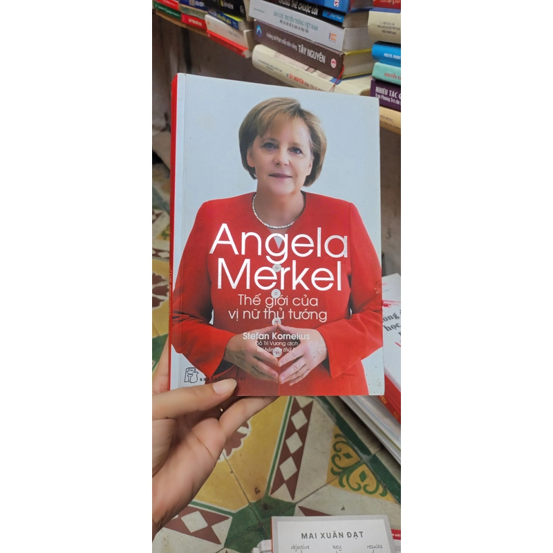 Angela Merkel Thế Giới Của Vị Nữ Thủ Tướng 543232