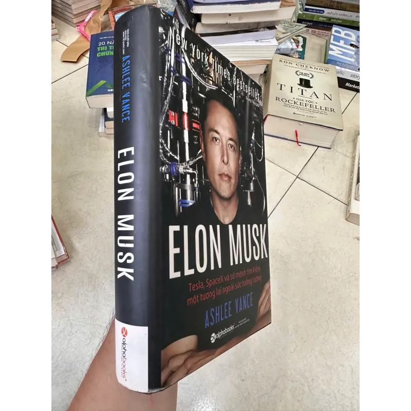 ELON MUSK Tesla, SpaceX và sứ mệnh tìm kiếm một tương lai ngoài sức tưởng tượng 718721