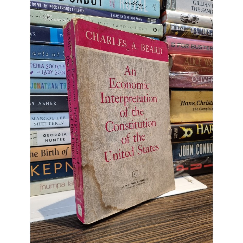 AN ECONOMIC INTERPRETATION OF THE CONSTITUTION OF THE UNITED STATES - Charles A. Beard 164226