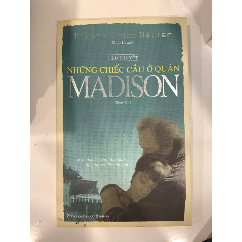 Những chiếc cầu ở quận Madison – Robert James Waller 528000
