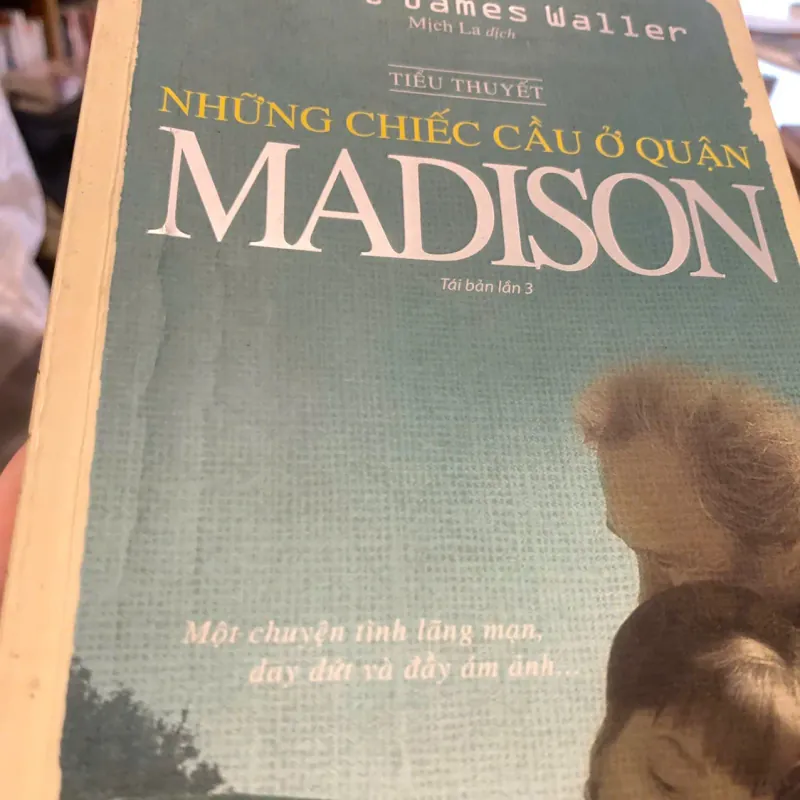 Những chiếc cầu ở quận Madison (Đã chuyển thể phim) - Robert James Waller 762652