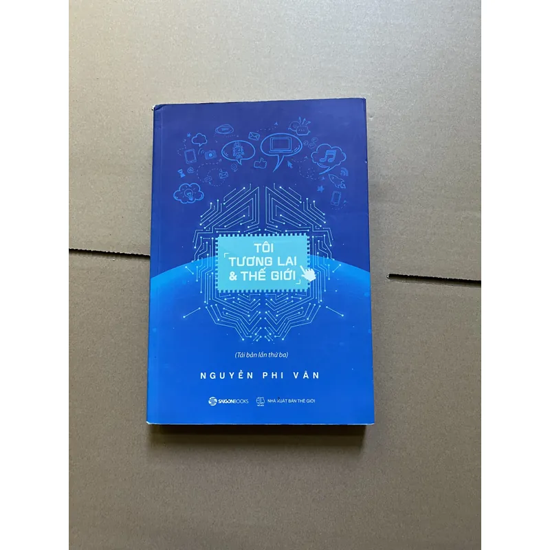 Tôi tương lai và thế giới - Nguyễn Phi Vân 731529