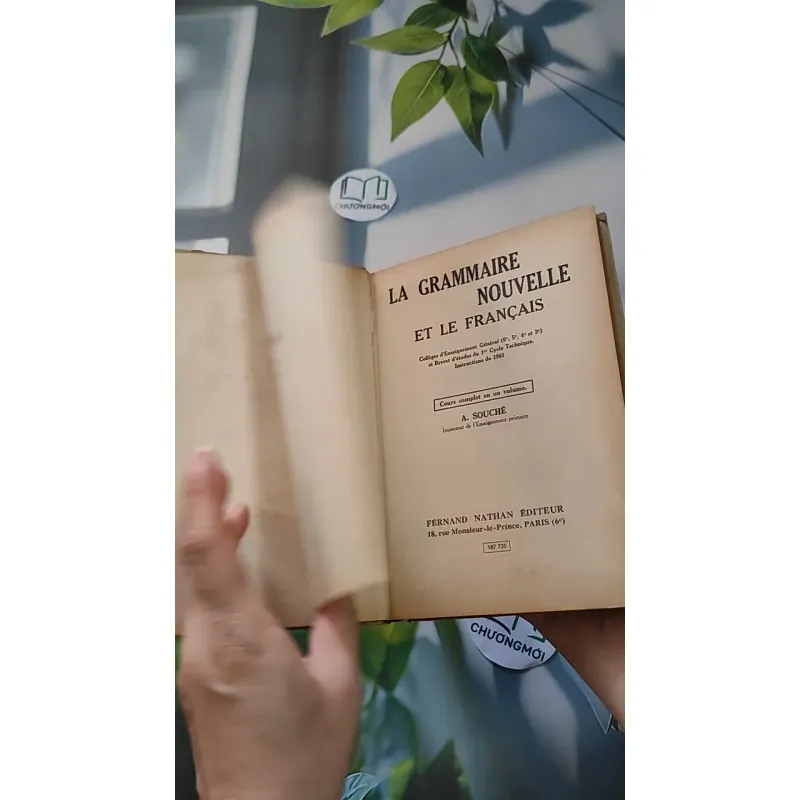 [MIỄN PHÍ BỌC SÁCH] [XƯA] La Grammaire Nouvelle Et Le Français (1964) - A. Souché 990082