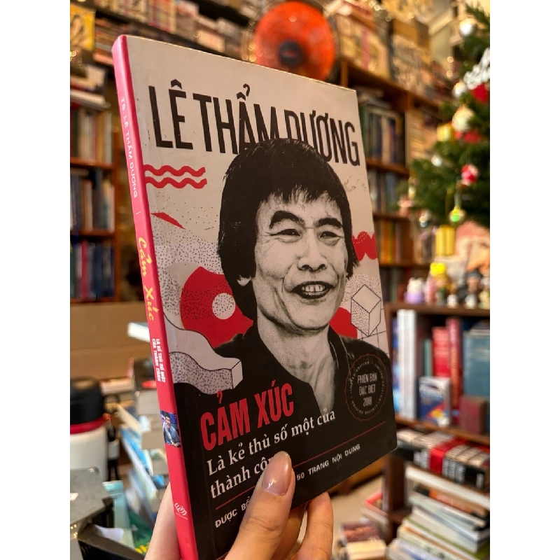 Cảm xúc là kẻ thù số một của thành công - Ts. Lê Thẩm Dương 125012