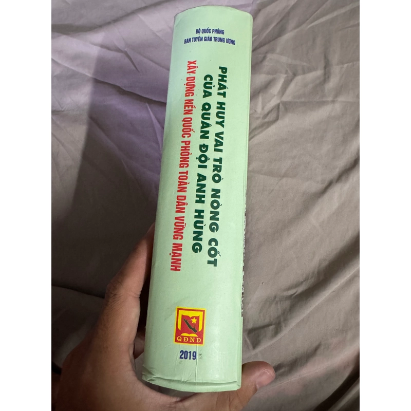 Phát huy vai trò nòng cốt của quân đội anh hùng - bìa cứng dày gần 1000 trang 517090