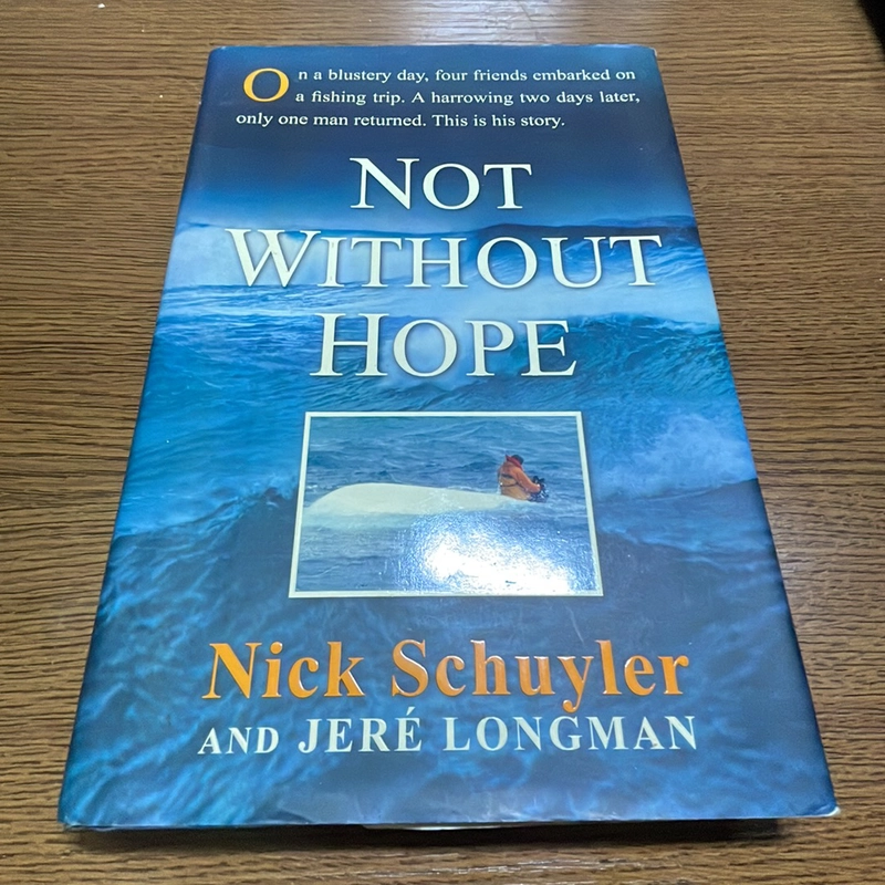 Not without hope Nick Schuyler 392243