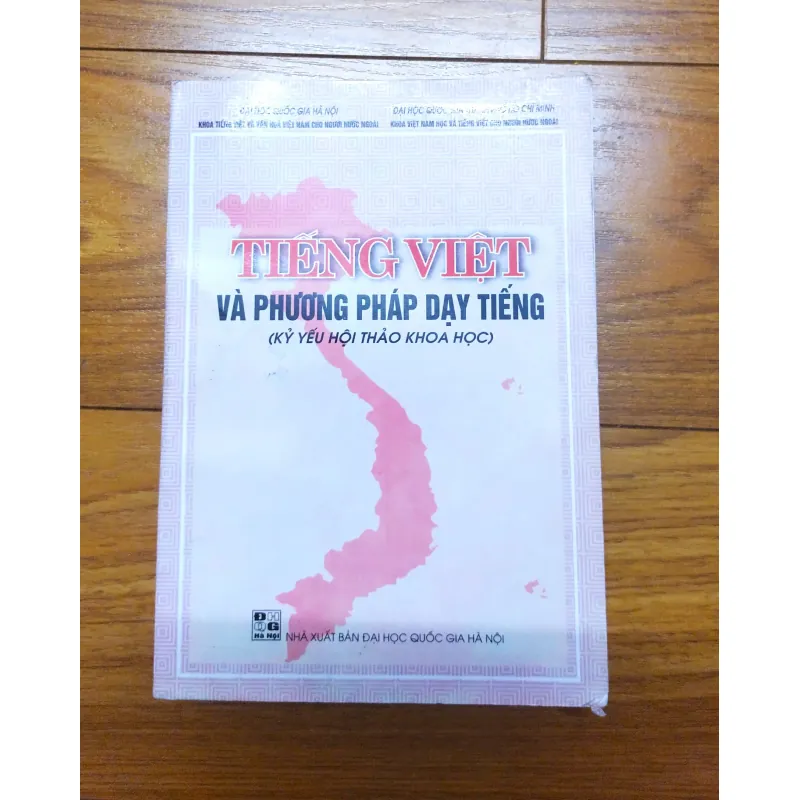 Sách: Tiếng Việt và các phương pháp dạy tiếng (Kỷ yếu hội thảo khoa học) 728901