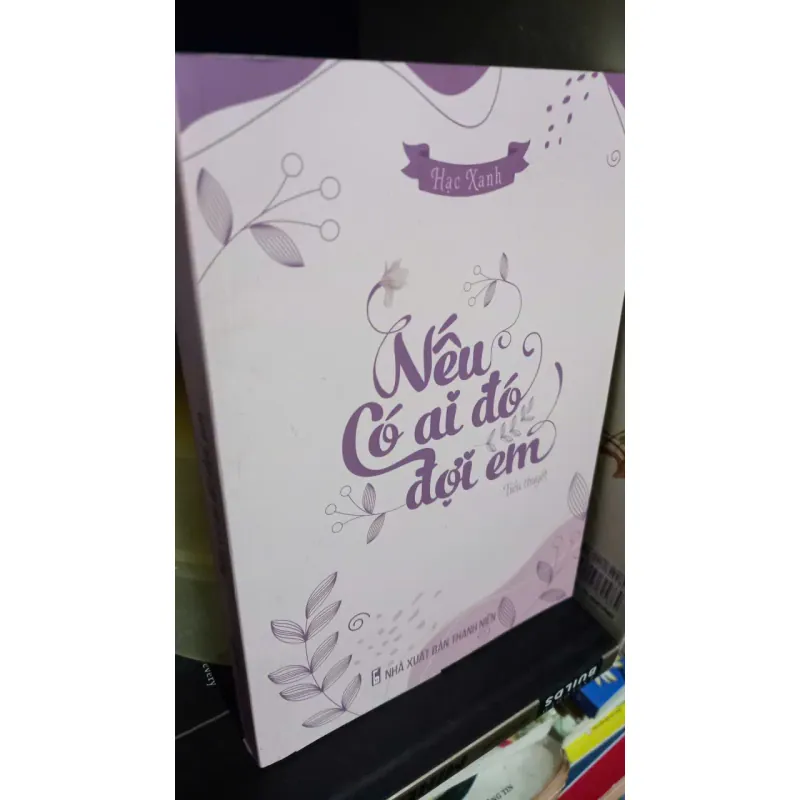 nếu có ai đó đợi em 702853