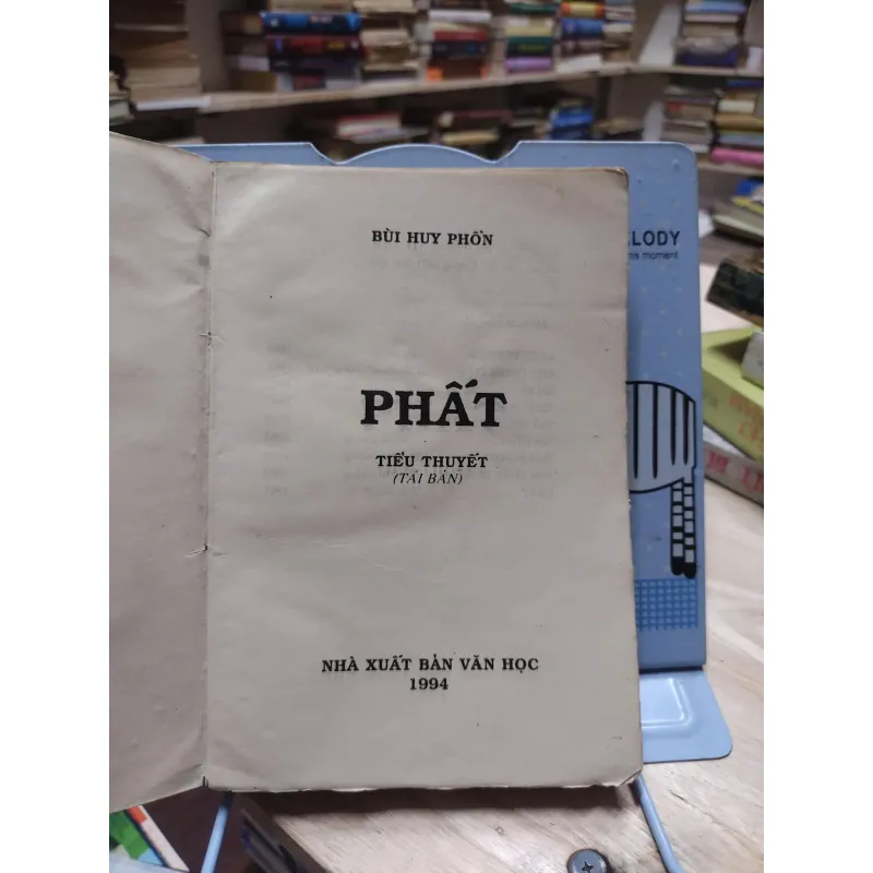 Sách - Tiểu thuyết PHẤT -  Bùi Huy Phồn (A1) 564929