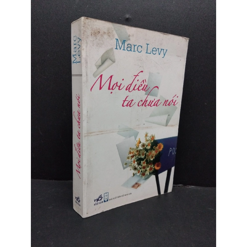 Mọi điều ta chưa nói mới 80% ố bẩnu 2009 HCM1008 Marc Levy VĂN HỌC 916787