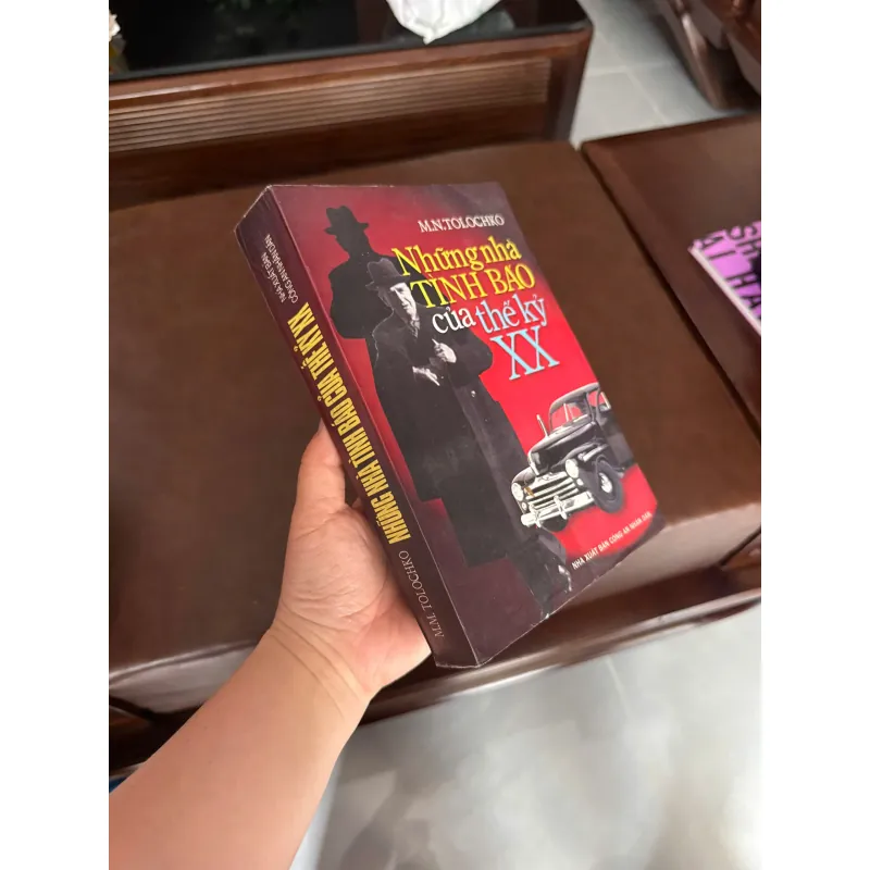NHỮNG NHÀ TÌNH BÁO CỦA THẾ KỶ XX – M.N. TOLOCHKO- K5 1031254