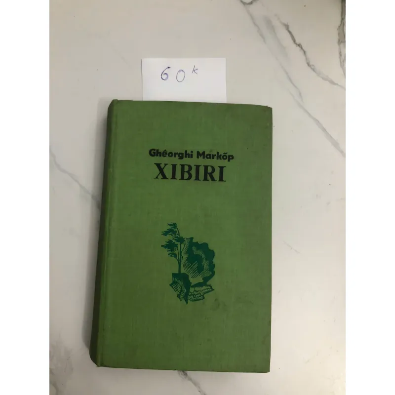 Xibiri (Siberi) - Ghéorghi Markóp - Tiểu thuyết, Văn học Liên Xô/Nga 602349