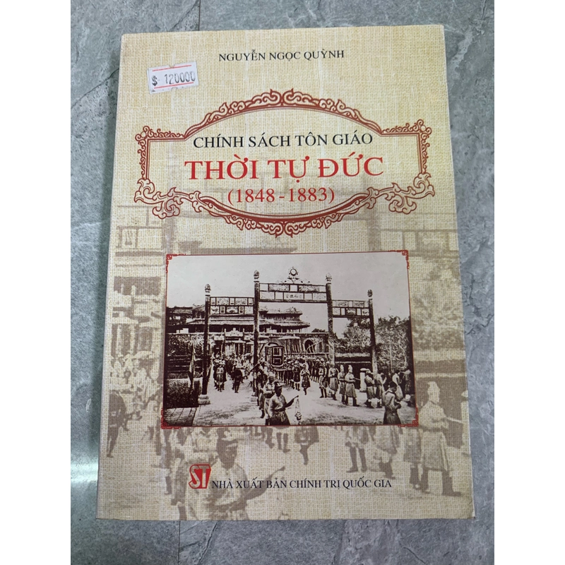 CHÍNH SÁCH TÔN GIÁO THỜI TỰ ĐỨC (1848 - 1883) 274598