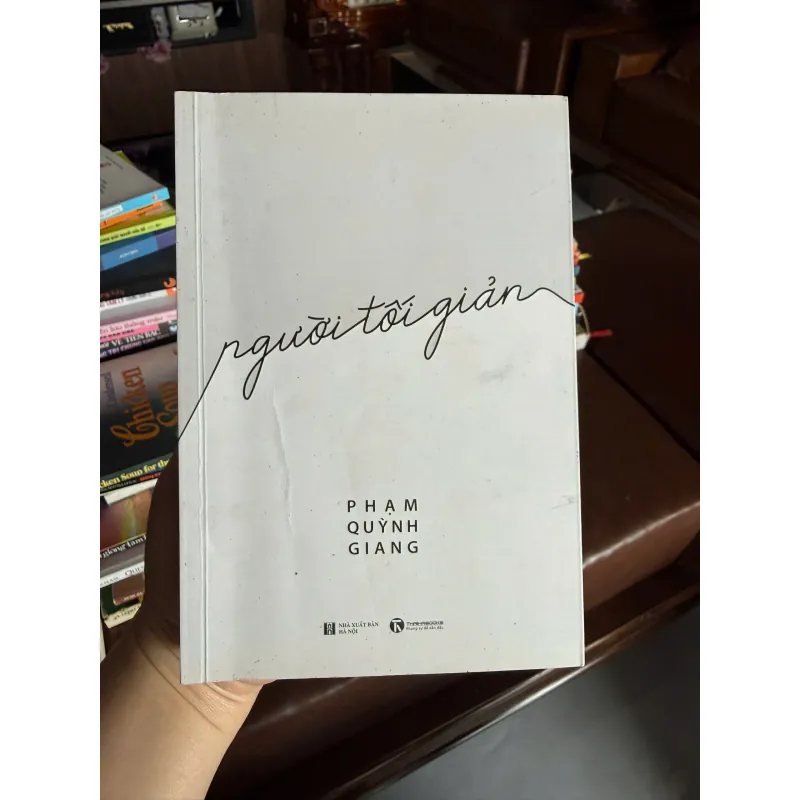 Người Tối Giản – Phạm Quỳnh Giang- K3 1004178