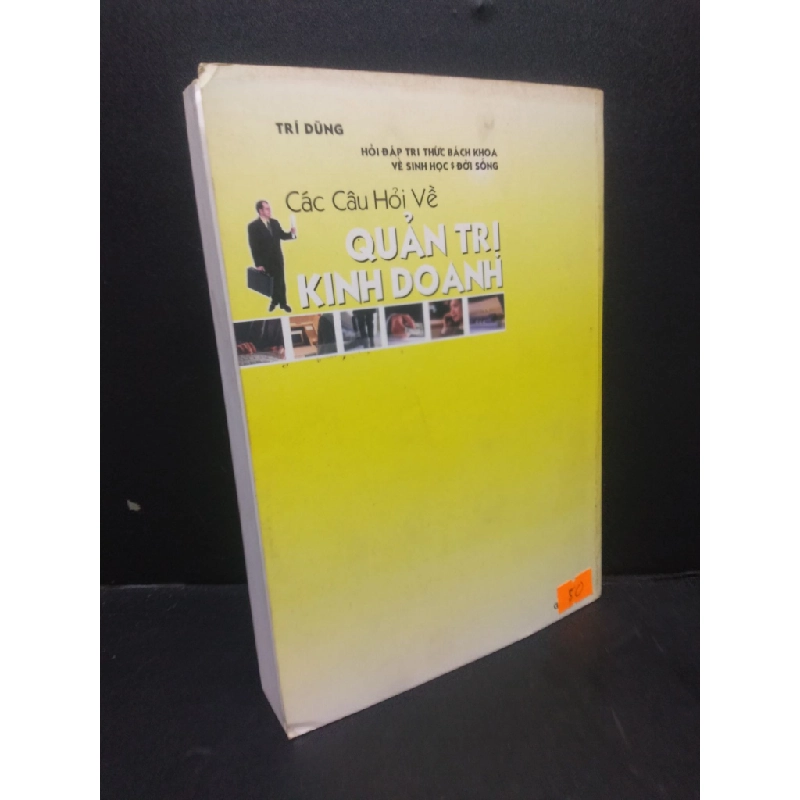 [Phiên Chợ Sách Cũ] Các câu hỏi về quản trị kinh doanh Trí Dúng 2005 vẩn bìa 2303 421054