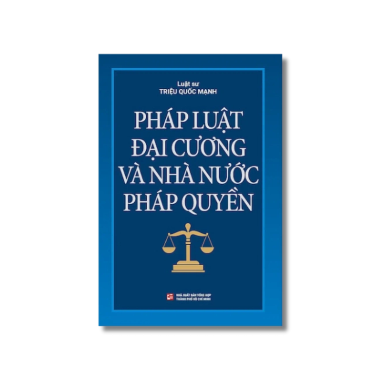 Pháp luật đại cương và nhà nước pháp quyền - Triệu Quốc Mạnh 727712