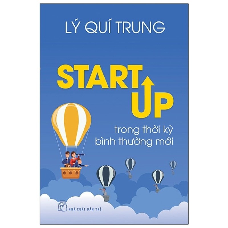 Startup Trong Thời Kỳ Bình Thường Mới - Lý Quí Trung 114338