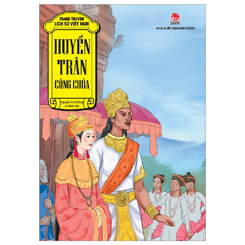 Tranh Truyện Lịch Sử Việt Nam - Huyền Trân Công Chúa - Nguyễn Huy Thắng, Lê Minh Hải (Mới 100%) Truyện thiếu nhi, NXB Kim Đồng - SÁCH ĐẠI HỌC 482707