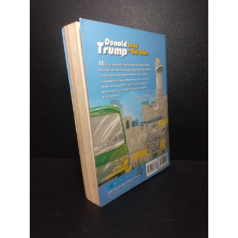 Donald Trump và cô bé Sài Gòn đạo diễn Lê Hoàng 2017 mới 70% ẩm, ố nhẹ có viết và highlight HPB.HCM1210 32737