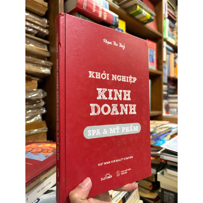 Khởi nghiệp kinh doanh spa & mỹ phẩm - Phạm Thu Thủy 518165