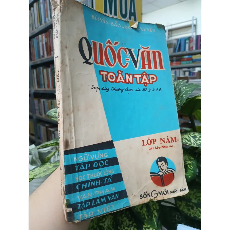 QUỐC VĂN TOÀN TẬP LỚP NĂM - BÙI VĂN BẢO, ĐOÀN XUYÊN 775926
