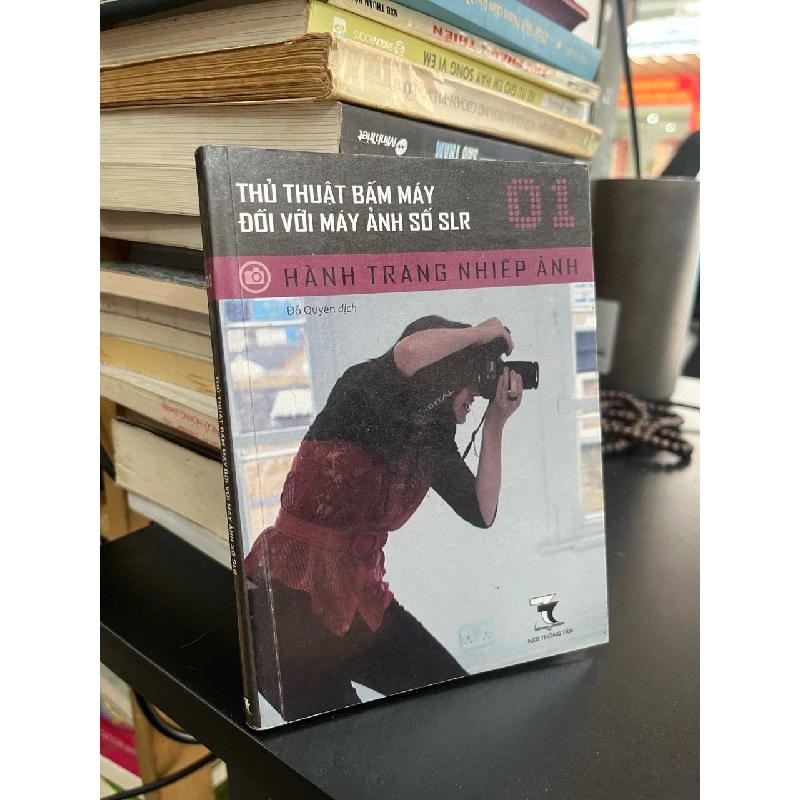 Thủ thuật bấm máy đối với máy ảnh số SLR - Đỗ Quyên dịch 521848