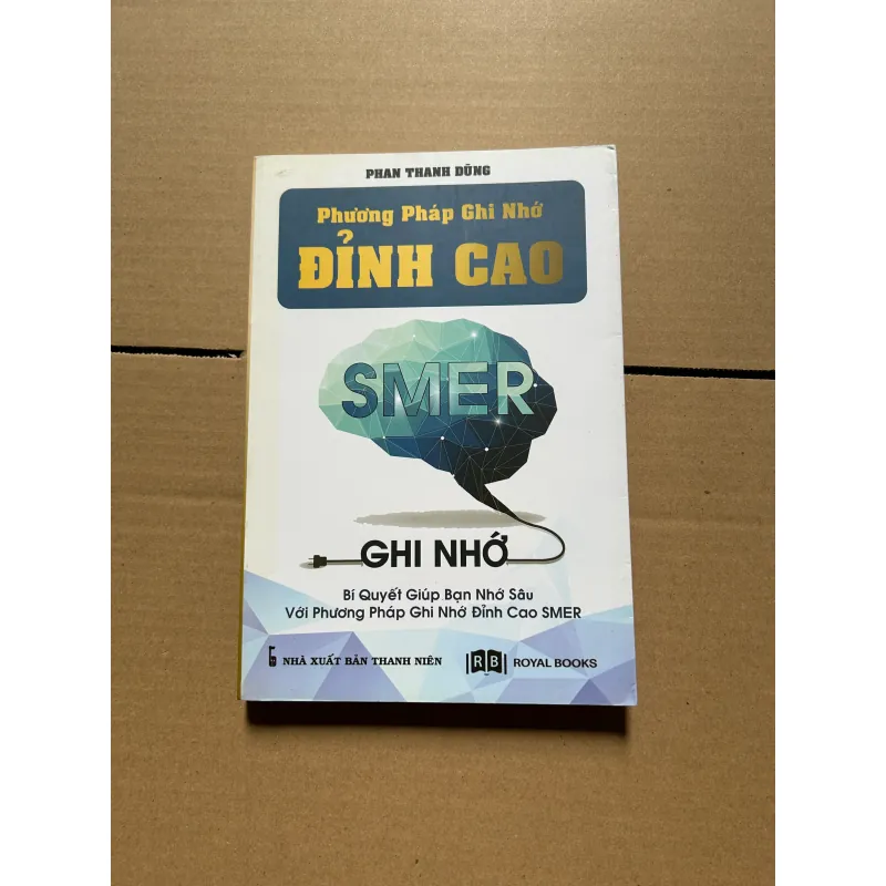 Phương pháp ghi nhớ đỉnh cao - Phan Thanh Dũng 800046