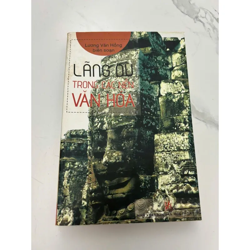 Lăng Du Trong Các Nền Văn Hóa - Lương Văn Hồng (biên soạn) - Văn hóa/Nghiên cứu 608030