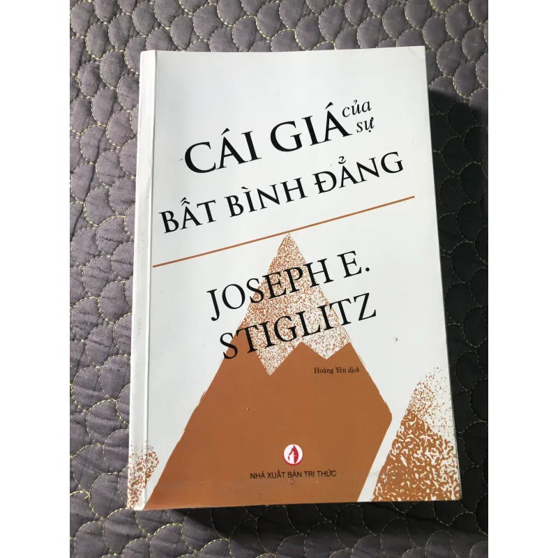 sách Cái Giá Của Sự Bất Bình Đẳng - Joseph e. Stiglitz 999642