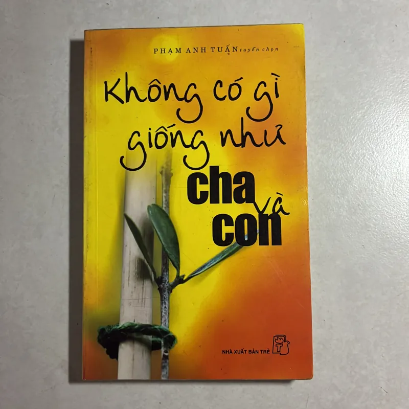 Không có gì giống như cha và con 800321