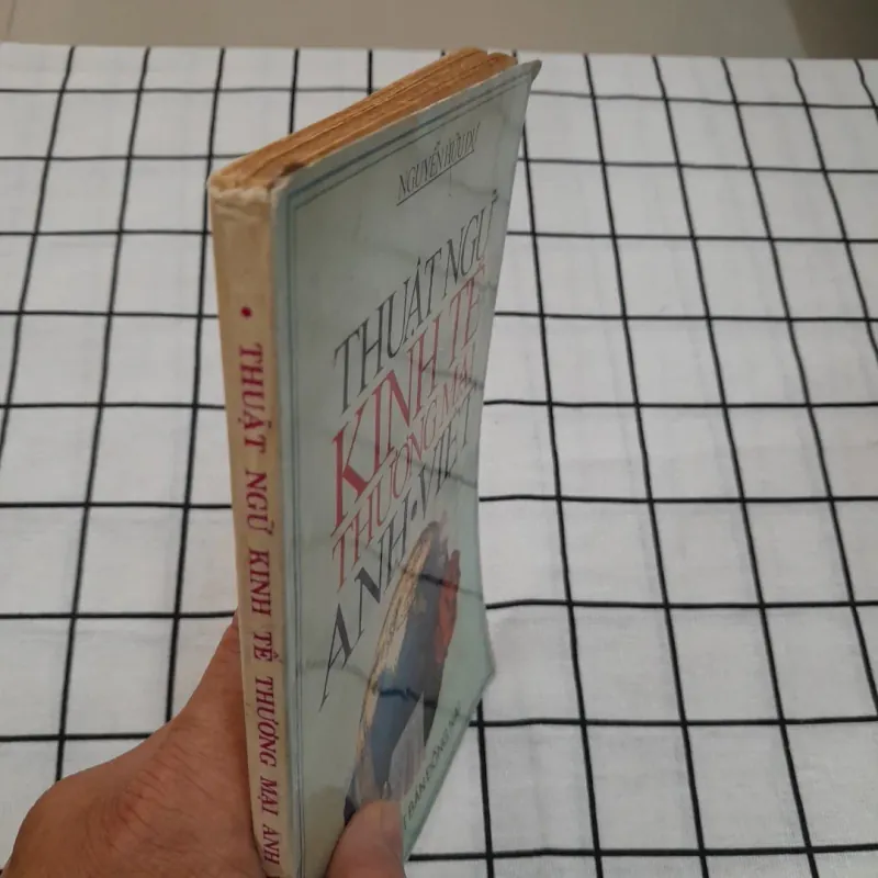 Soạn giả Nguyễn Hữu Dự- Thuật ngữ KINH TẾ THƯƠNG MẠI ANH VIỆT 607258