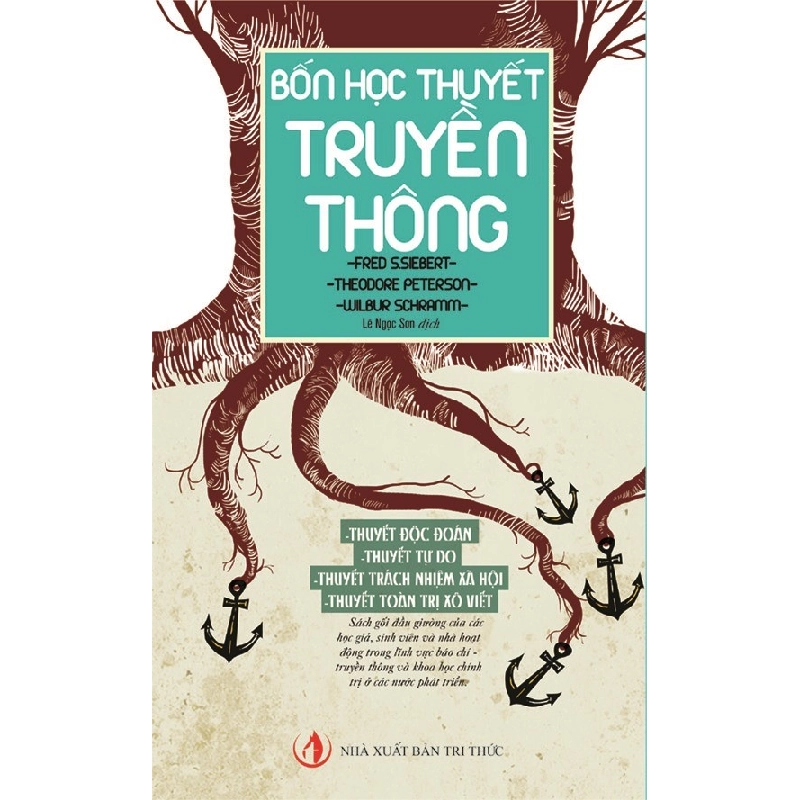 Bốn Học Thuyết Truyền Thông - Fred S.Siebert, Theodore Peterson, Wilbur Schramm ASB.PO Oreka Blogmeo 230225 394962