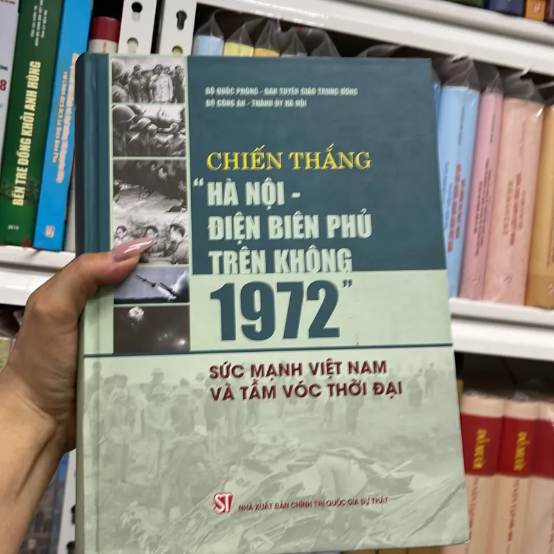 Chiến Thắng “Hà Nội -Điện Biên Phủ Trên Không”1972 996501