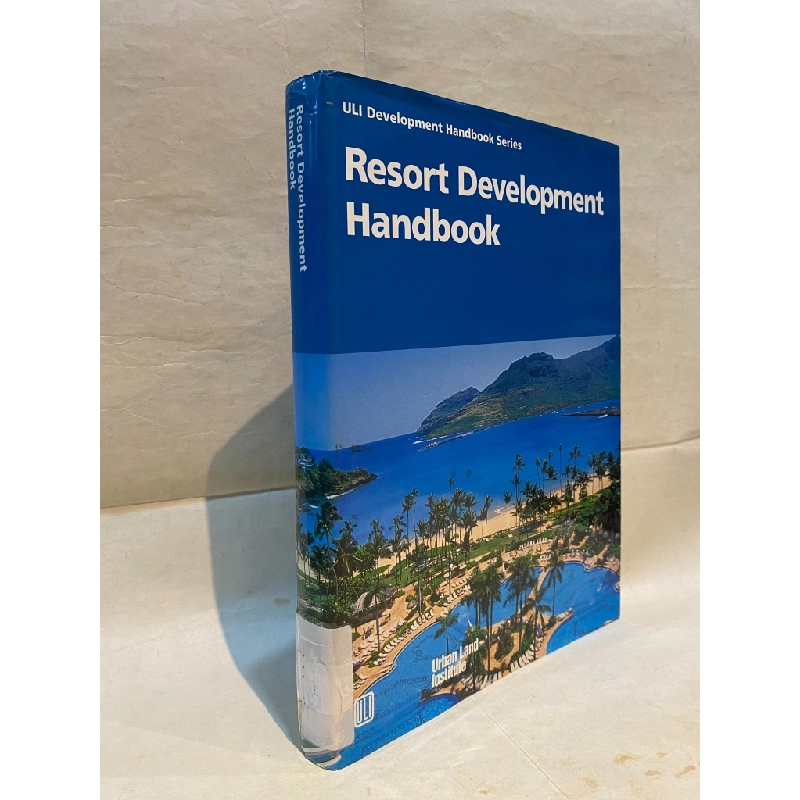 Resort Development Handbook (Community Builders Handbook Series) 128803