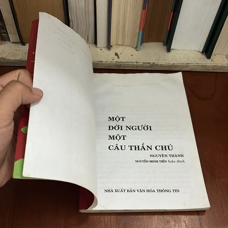 II Sách Phật Giáo: Một Đời Người Một Câu Thần Chú - Nguyên Thành - 2010 589624