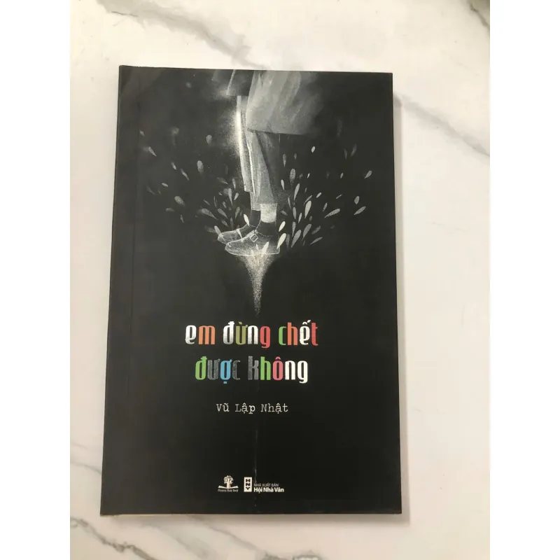 Em đừng chết được không - Vũ Lập Nhật 779842