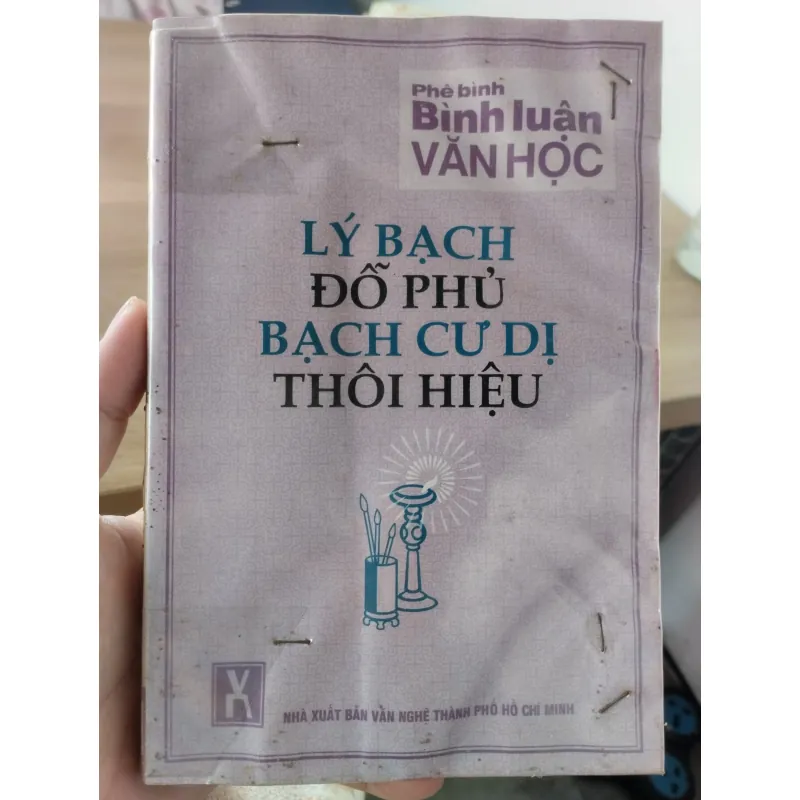 sách: Phê bình bình luận văn học Lý Bạch, Đỗ Phủ, Bạch Cư Dị, Thôi Hiệu.
 994596